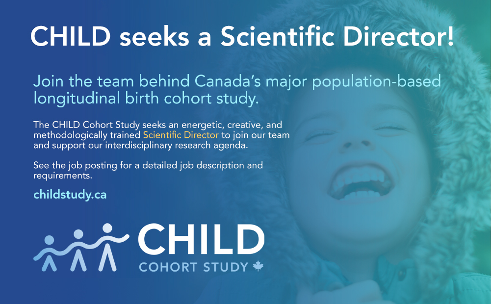OPPORTUNITY: CHILD seeks an enthusiastic, early-career professional with relevant training to serve as Scientific Director of this leading Canadian cohort study. #dohad #microbiome #breastfeeding #asthma #allergy Info: childstudy.ca/wp-content/upl…