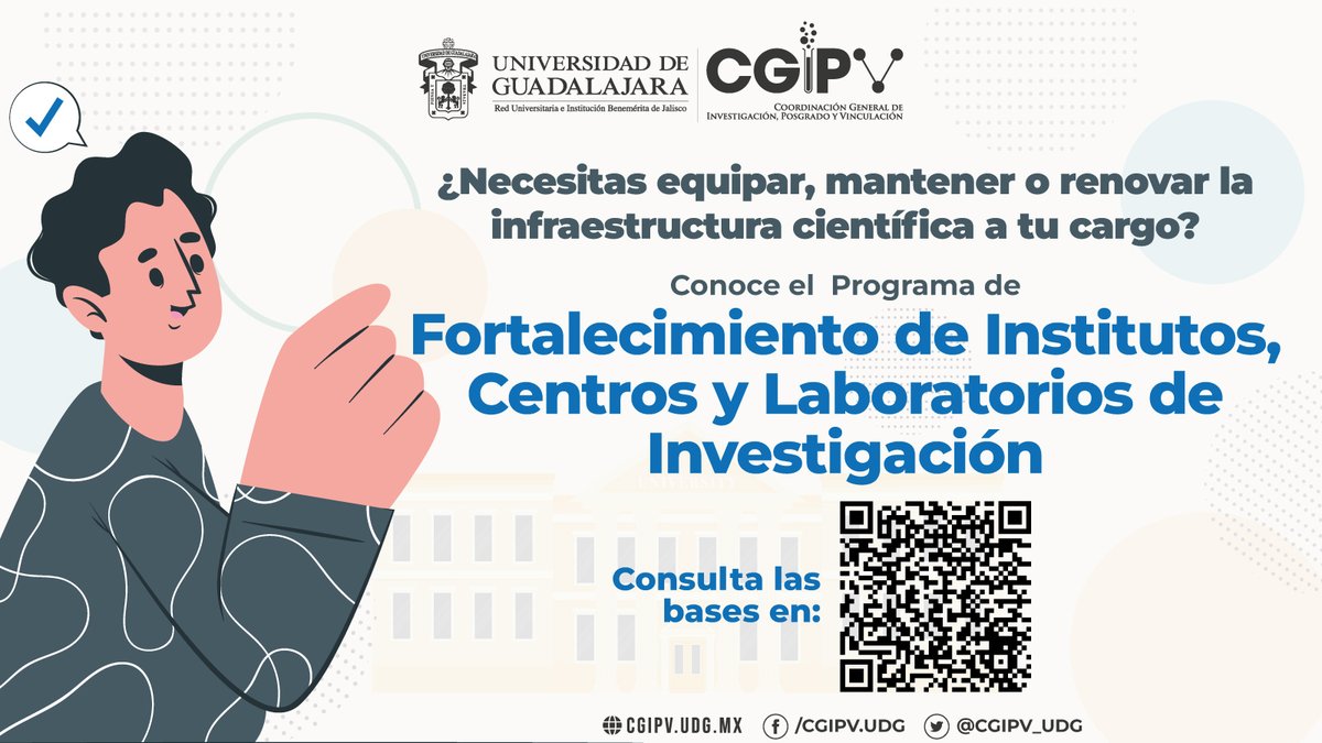 🟢#ProgramasCGIPV 2024🟢

La @udg_oficial a través de la #CGIPV impulsa la investigación, apoyando la infraestructura científica de los centros universitarios, @sems_udg y @UDGVirtual_SUV.

¡Consulta la información! 👇
➡️Bases: acortar.link/lnMzuR
🗓️ Fecha límite: 30/04/24