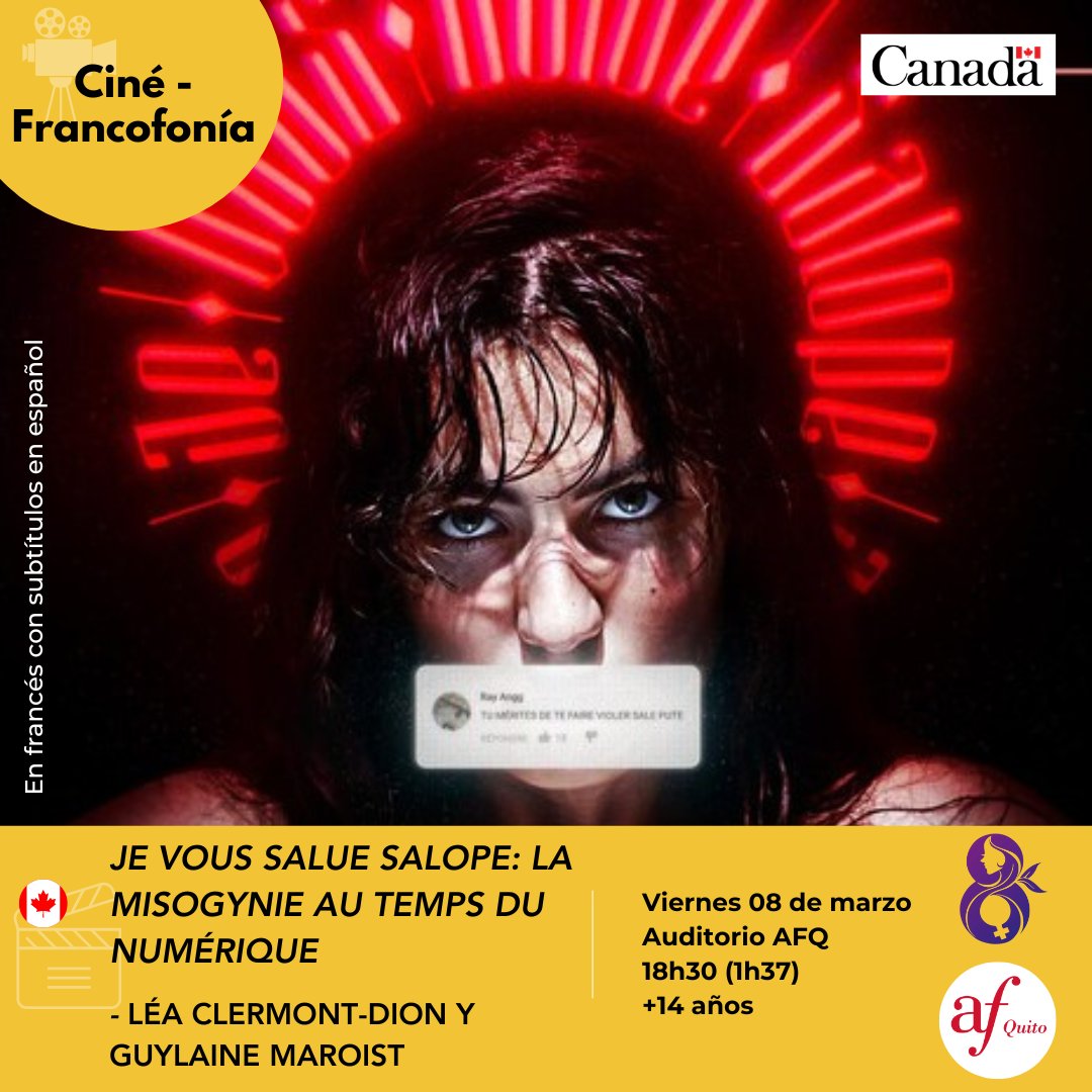 CanadaEcuador's tweet photo. 📢 Atención #Quito

En conmemoración del #DíaInternacionaldelaMujer y del mes de la #Francofonía, les invitamos a la proyección del documental “Je vous salue salope: La misogynie au temps du numérique".

🗓️ 08 Mar 18:30 📍@AFquito

Entrada libre.

Trailer: https://t.co/Kr82fSzLF9 https://t.co/rzkiyRj3LG