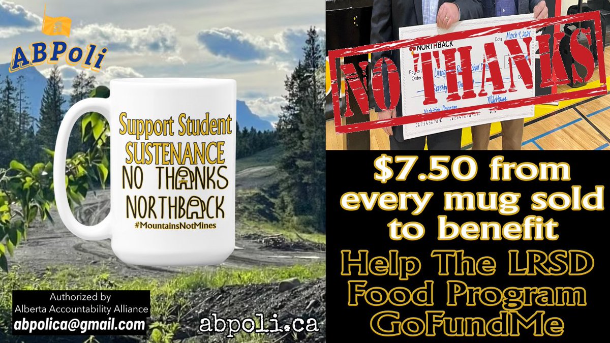 ab_poli's tweet photo. #Support #Students 
#NoThanks #Northback 
#MountainsNotMines

https://t.co/uoCelGMygL

Authorized by #abaccountability
Alberta Accountability Alliance
abpolica@gmail.com

$7.50 from every ☕️#mug sold goes to 
https://t.co/21W45qIgEa https://t.co/JGrAnkT0u8