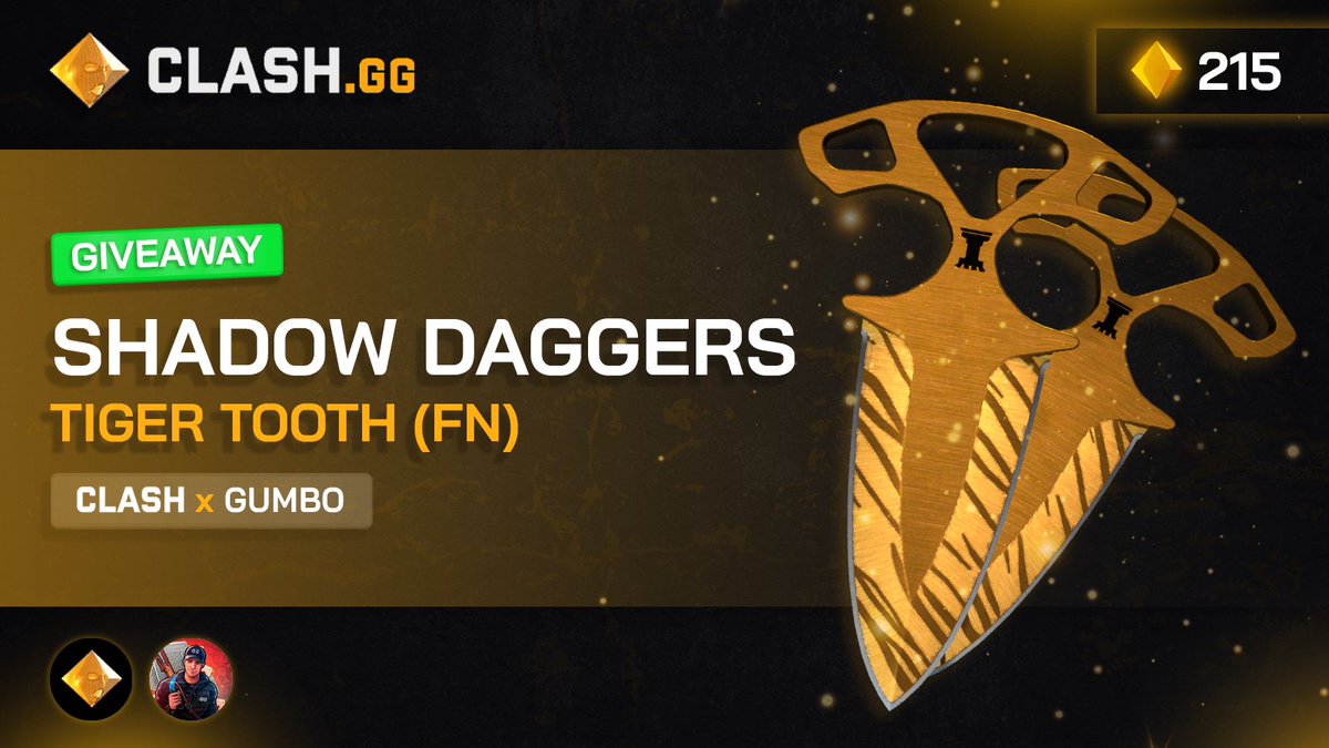 🔶Shadow Daggers Tiger Tooth | SKIN GIVEAWAY! (215 GEMS) 🔶 

Steps to join 👇 
✅ Follow <a href="/GumboGamble/">Gumbo</a> &amp; <a href="/clashdotgg/">ClashGG</a>  
✅ Retweet + Like 
✅ Tag 1 friend