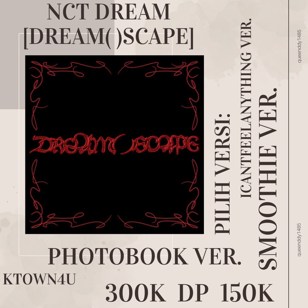 queenddy1485's tweet photo. OPEN PO
NCT DREAM - 5th Mini Album [DREAM( )SCAPE] X KTOWN4U

Photobook Ver.
💰 300K  DP  150K

https://t.co/rl4VognVku

Close 23 Maret 2024

✔️ EMS TAX PACKING
❌ POSTER (if any, 12k)

#MARK #RENJUN #JENO #HAECHAN #JAEMIN #CHENLE #JISUNG

.t wts wto wtb album sealed nct dream https://t.co/L0TQhsmXdD