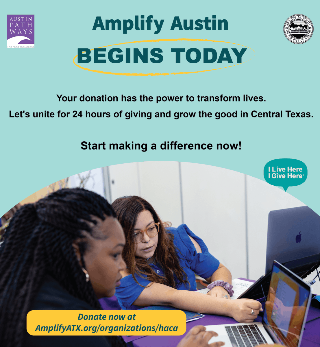 Join us for Central Texas' biggest giving event! Starting at 6 PM for 24 hours, donate to fund HACA Scholars today!

Donate now: amplifyatx.org/organizations/…

To support the Family Self-Sufficiency Program, visit: amplifyatx.org/p2p/349840/hac…
#AmplifyAustinDay