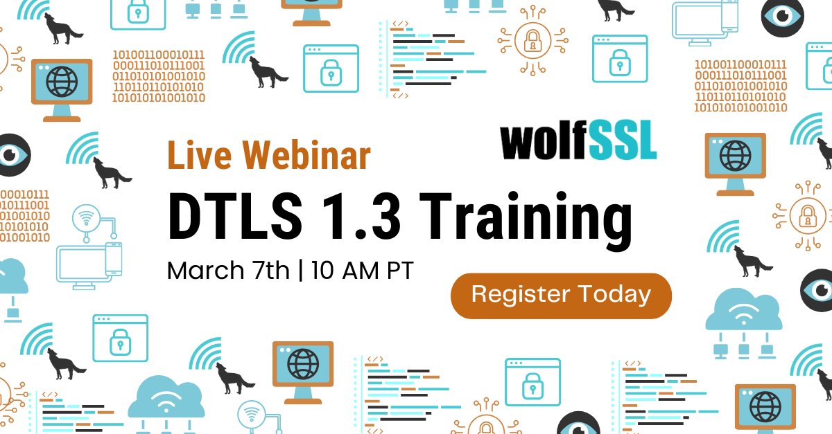 wolfSSL's tweet photo. Mark your calendars! 🗓️ On March 7th, we're hosting a DTLS 1.3 Training webinar at 10 am PT. Learn from the pioneers in #DTLS technology and take your skills to the next level.
Register now!
https://t.co/Rp1u4a6Lo3
#DTLS13 https://t.co/MNLnppbip4