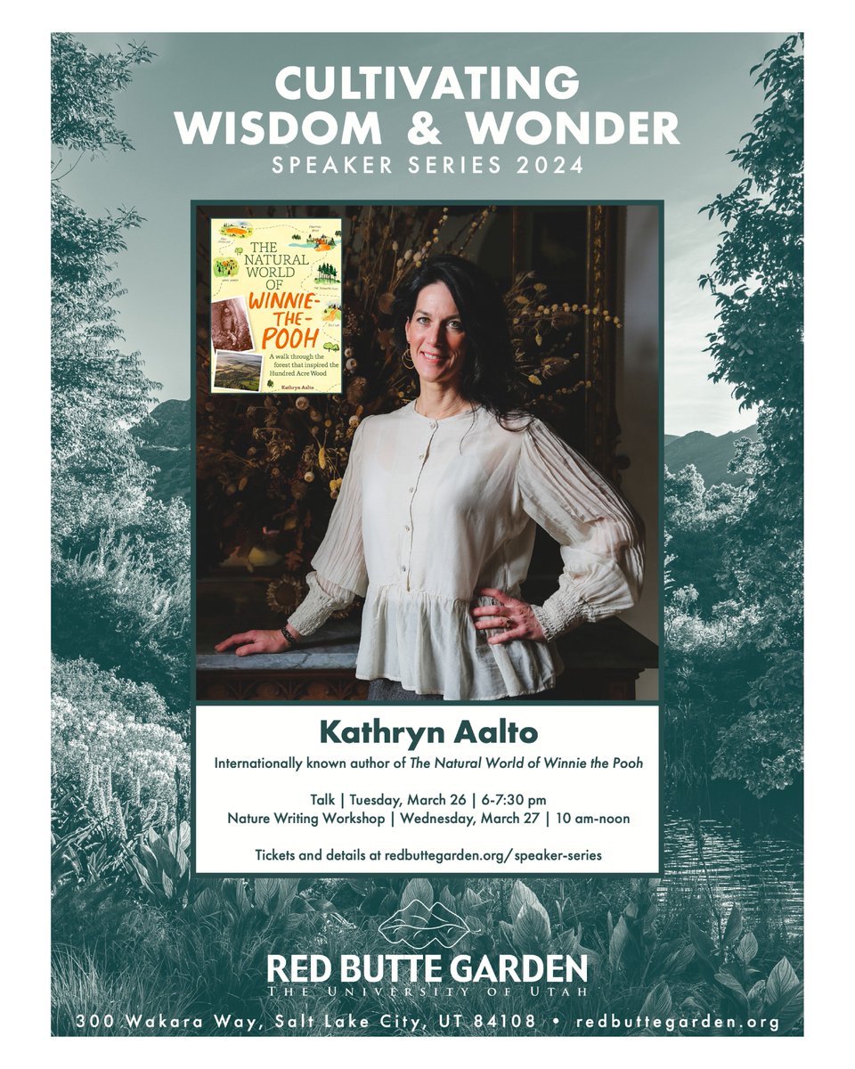 redbuttegarden's tweet photo. On March 26th, join internationally known author Kathryn Aalto at Red Butte Garden as she tells the story of the real places and rare flora and fauna in the forest that inspired Milne to create the "Hundred Acre Wood,” home of Winnie-the-Pooh. Tickets &amp; more info on our website🌱 https://t.co/N2bHtZftza