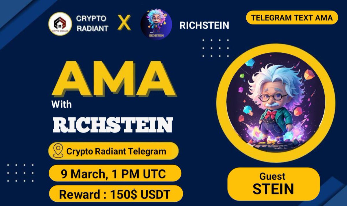 CryptoRadiant7's tweet photo. 📢Join us in our upcoming #Telegram_Text  AMA with @Richstein_bsc 🔥

🗓️ 9th March , 2024 | 1 PM UTC 
Venue: https://t.co/nuMAjBBTPJ

💰 Reward pool: $150 USDT 

Rules :
➡️Follow: @CryptoRadiant7 &amp; @Richstein_bsc
➡️Like, Retweet, Tag3 Friend,send Questions  here 👇 https://t.co/geL5EcXaaB