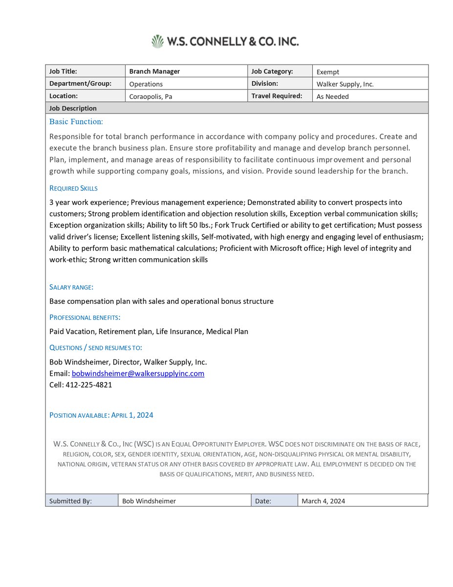 Wanna come work with great people in a great location at a great company? Well we have the spot for you. Apply today as a Branch Manager for our Coraopolis, PA warehouse. You will be glad you did!!!!