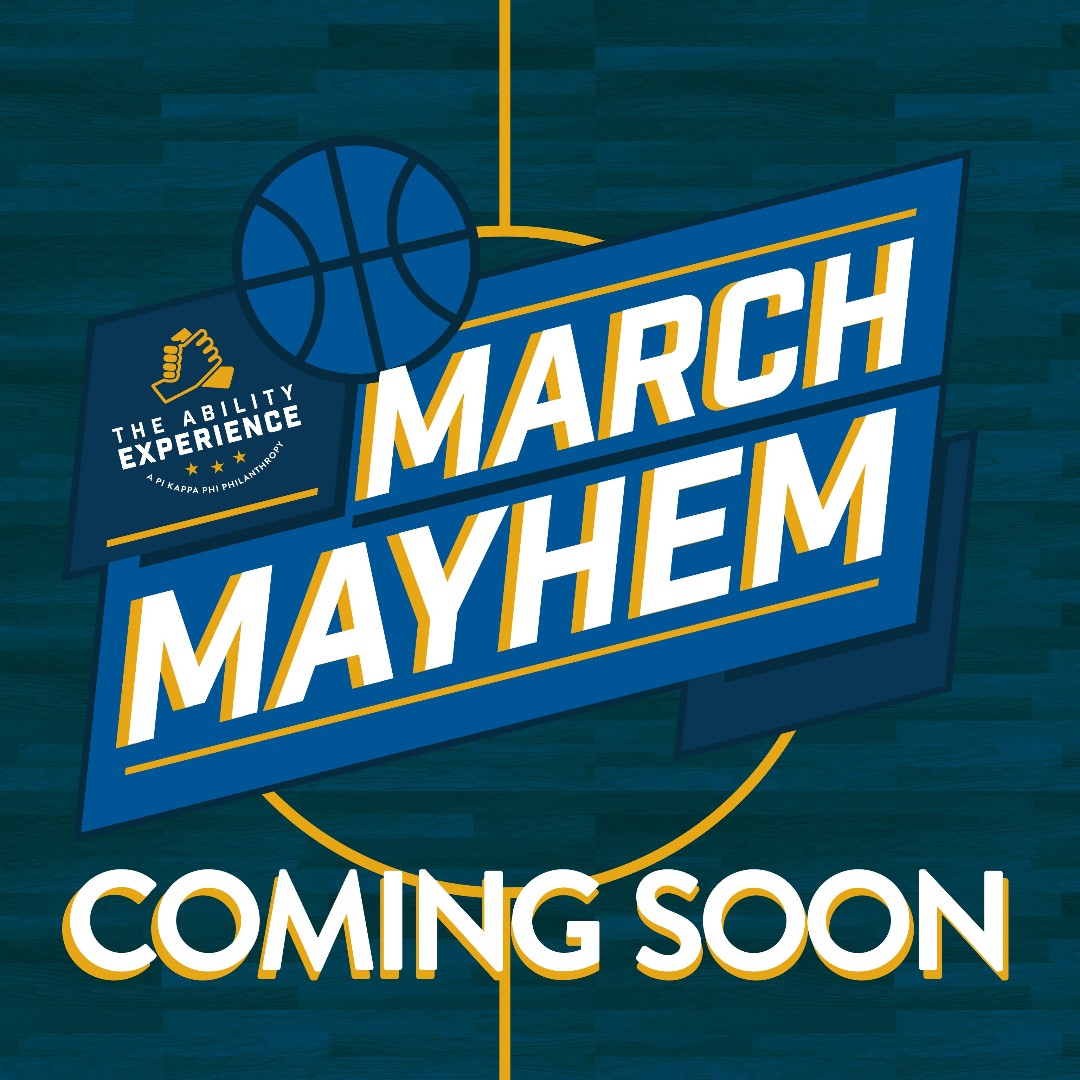March Mayhem is back! Prepare for the excitement as chapters nationwide compete in our annual tournament. Want to get in on the action? Contact Shaw Guidi, sguidi@abilityexperience.org, to get added to this year's bracket and compete against fellow brothers for bragging rights!