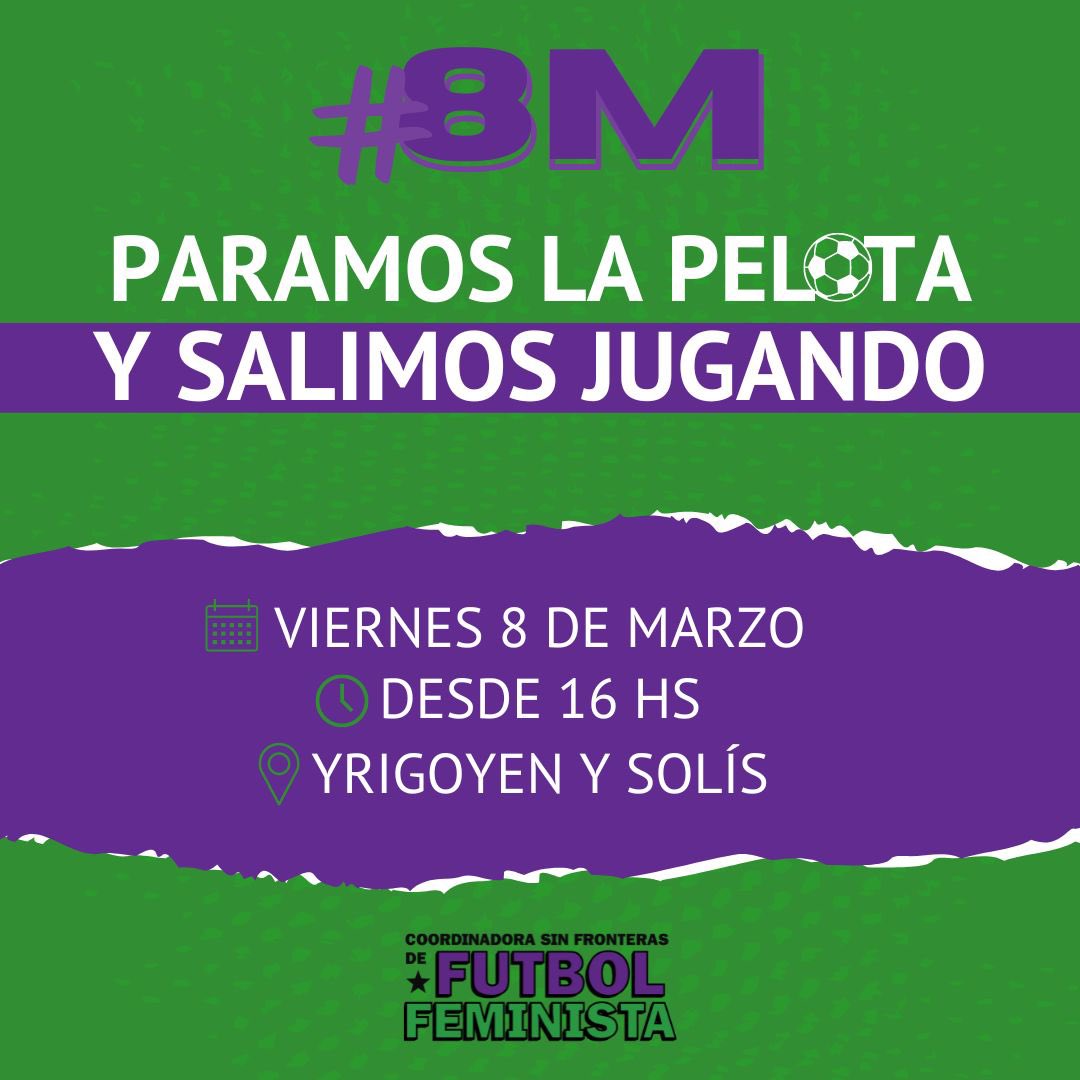 ⚽️ Frente al ajuste, el hambre y la violencia: ¡paramos la pelota y salimos jugando! 

💜 Este #8M copemos las plazas de nuestros pueblos y ciudades.

🕜Te esperamos desde las 14 hs 
📍En Yrigoyen y Solís, CABA. 

#HayQueIr #OrgullosamenteFeministas