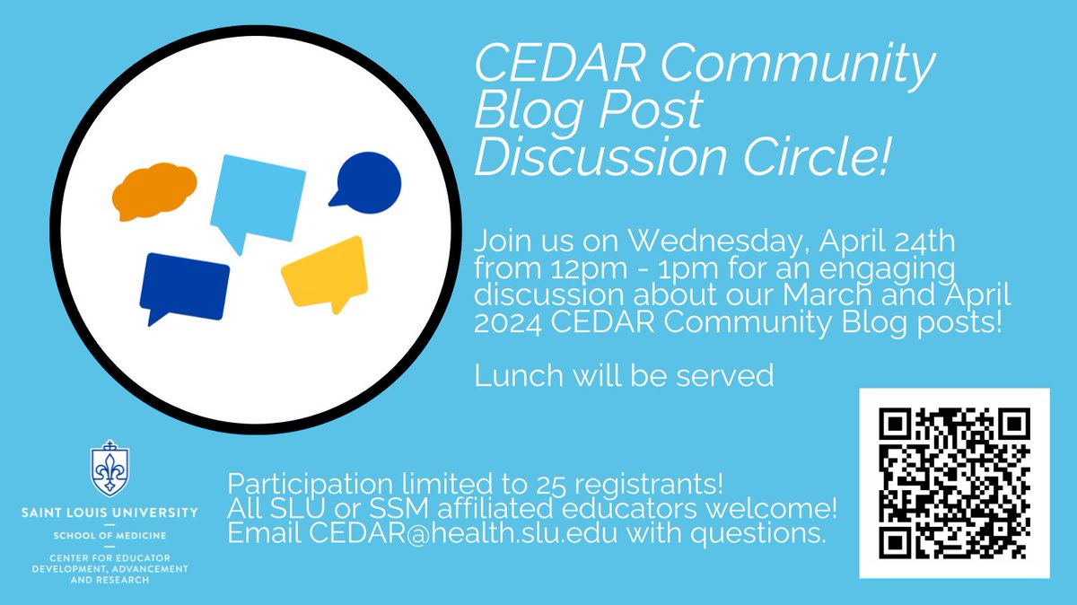 Attention @slusom & @SSMHealth educators! What are you doing on Weds, April 24th at 12pm? Join @AnatomyAidan, @AricHamilton & I for our second 'CEDAR Community Blog Post Discussion Circle!' Lunch served! Info & QR code to register for calendar invite 👇 Email with questions!
