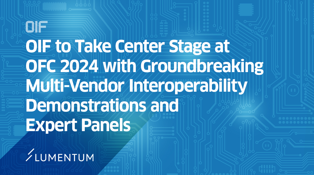 Lumentum's tweet photo. 🌐 Headed to #OFC? Join @Lumentum at @OiForum's epic #interoperability showcase! Explore future #OpticalNetworking and #AI/#ML tech.

📍 See #Lumentum at #OIF's booth # 1323 for the latest in #800ZR, #400ZR, #OpenZR+ optics, and more!

🔗 Details: https://t.co/A03ANYVeDu https://t.co/kt28ORF1bX