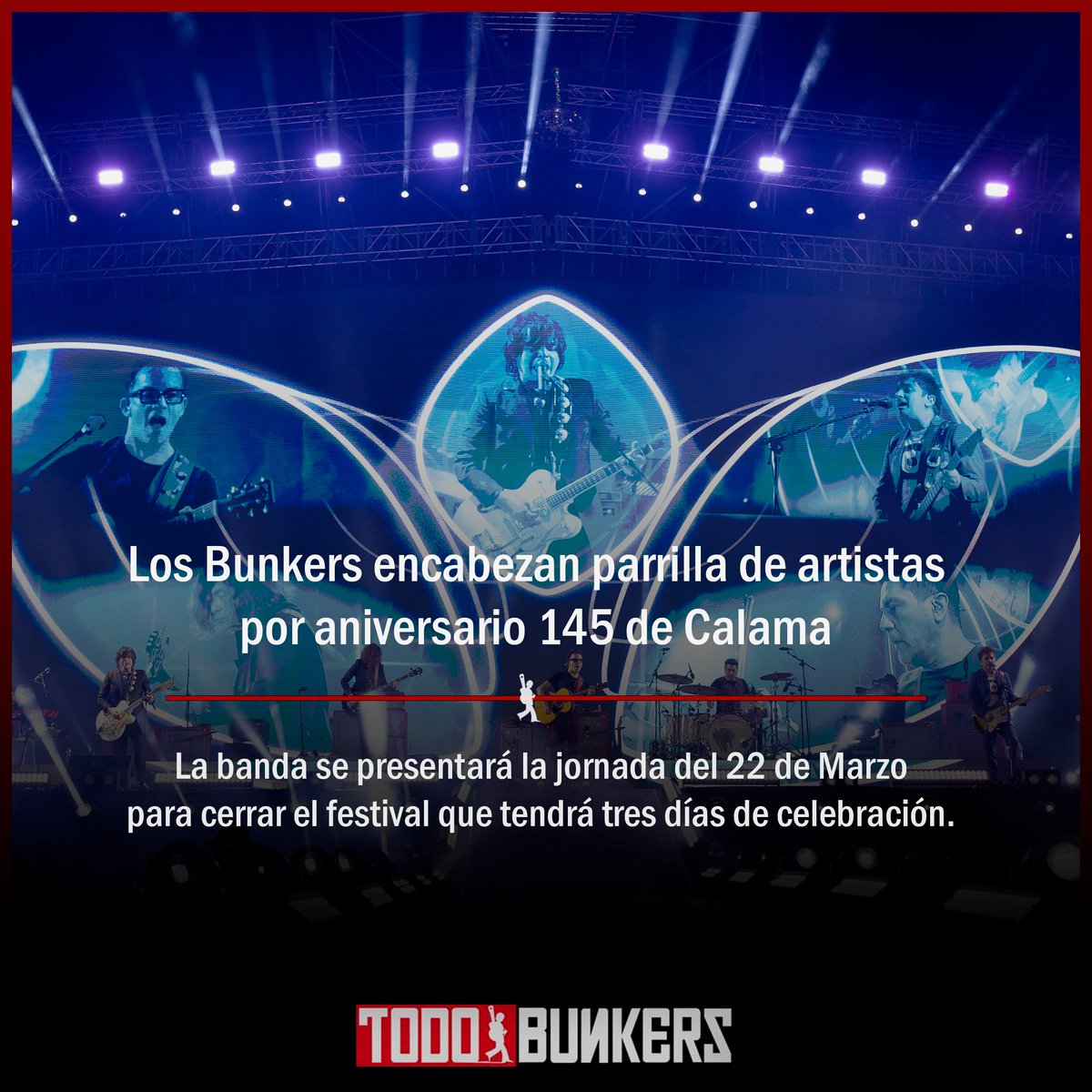 TodoBunkers's tweet photo. Los Bunkers estarán presentes en el aniversario 145 de Calama, que se llevará a cabo los días 20, 21 y 22 de marzo en la exFinca San Juan con entrada completamente gratuita. 
@Los_Bunkers @municipiocalama https://t.co/HB8mL7PTZm