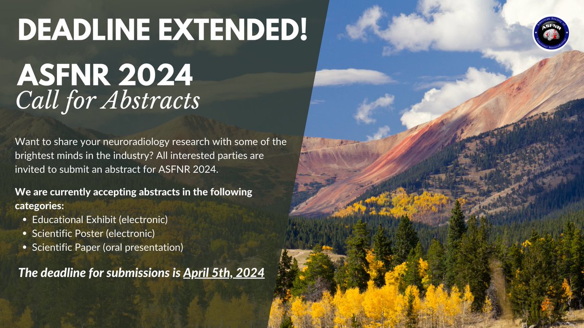 📢ASFNR24 Abstract Deadline Extended to April 5th! Visit: asfnr.org/abstractsubmis… #radres #neuro #neurorad #MedTwitter #radiology