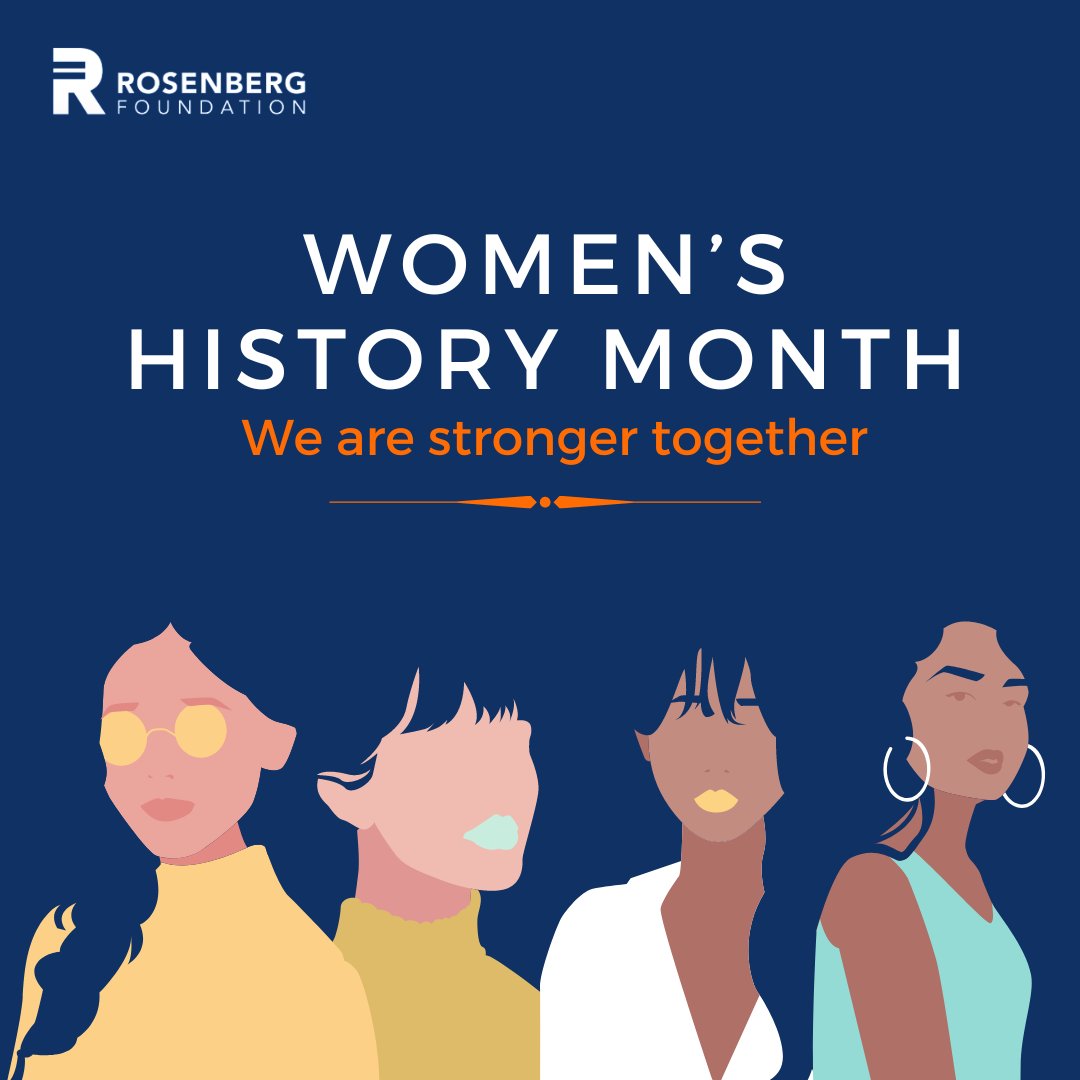 March is Women's History Month! At Rosenberg, it's a time for us to reflect on & celebrate the accomplishments & contributions of all women. And recommit ourselves to ending gender inequities and creating a more just & equal California for all!