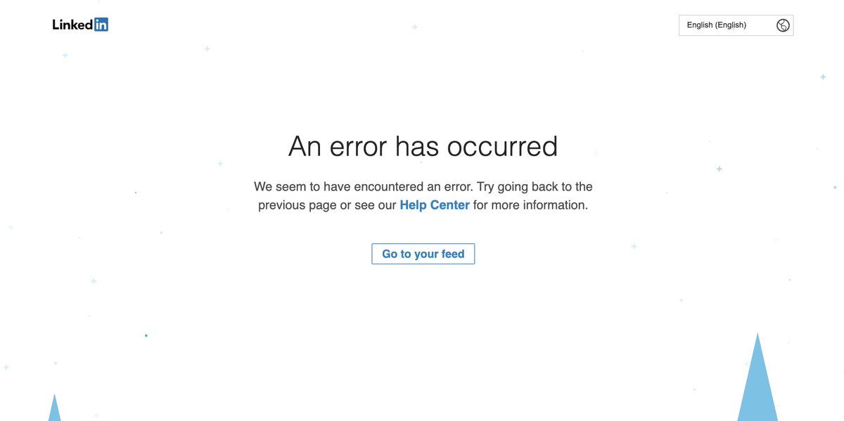 LinkedIn is down and really my only hope is that it stays down forever and dies