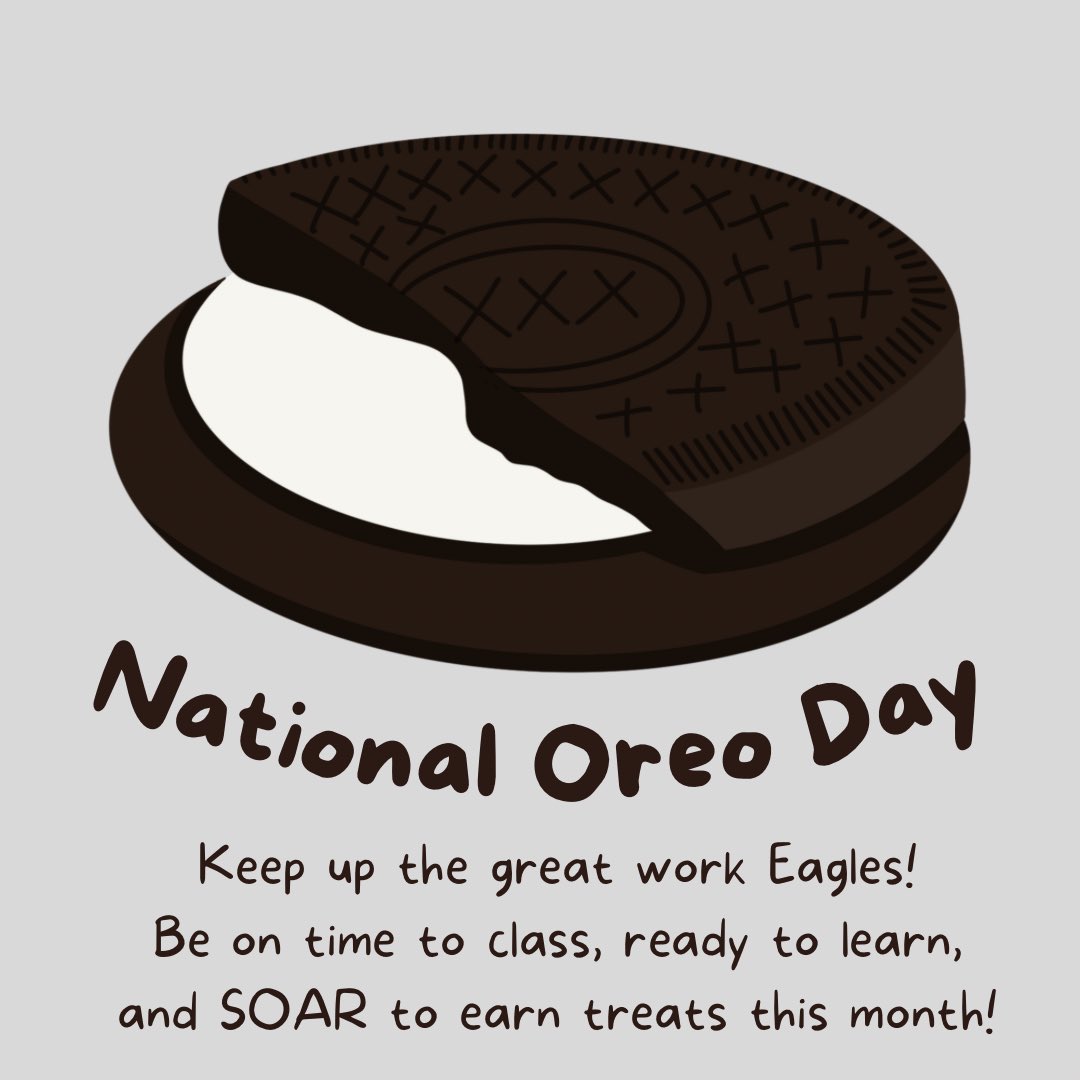 We had fun celebrating National Oreo Day! We are recognizing our amazing staff and students this month. Keep up the great work Eagles! #soarabove