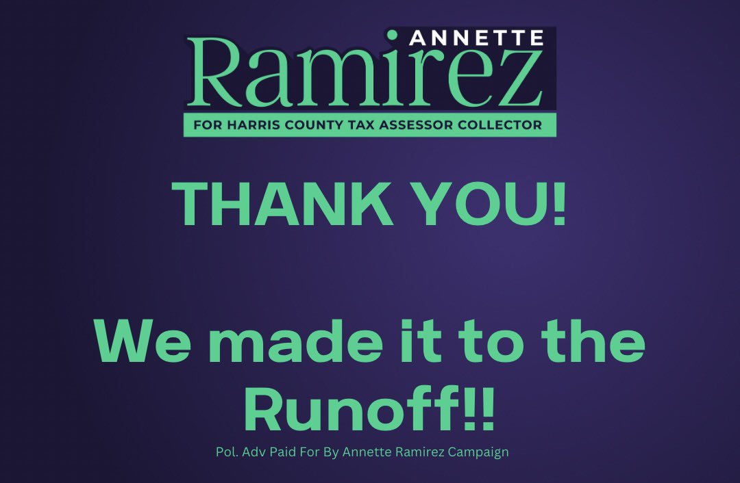 ElectAnnetteR's tweet photo. Harris County!! Grateful for the incredible support from each and every voter! Excited to announce that we’ve made it to the runoff in the race for Tax Assessor Collector. Your trust and commitment fuel our campaign – let’s keep pushing for positive change together! #ElectAnnette https://t.co/ZnvXTOOb1z