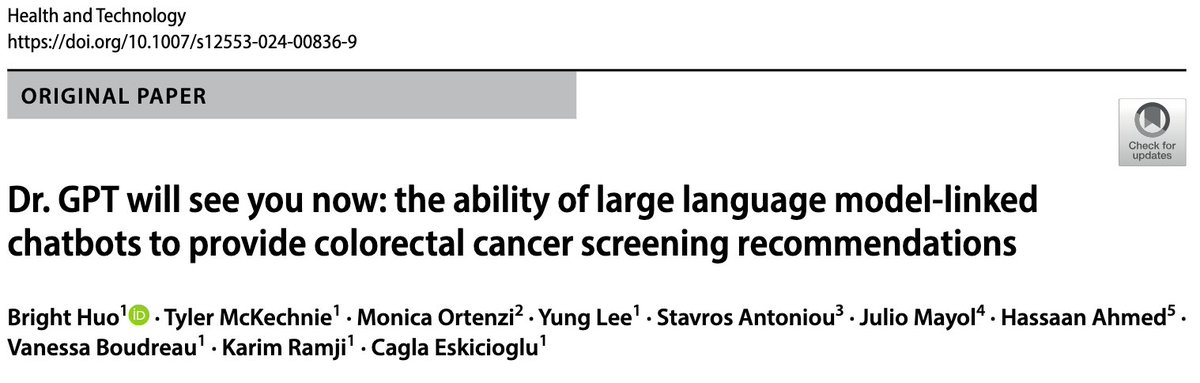 Latest pub in #HealthTechnology showing the performance/pitfalls of #ChatGPT, #BingChat, & other LLMs in providing #ColorectalCancerScreening advice to both clinicians and patients: rdcu.be/dAkPv
@juliomayol @tylermckechnie @YungLeeMDMPH @sa_antoniou @SpringerNature