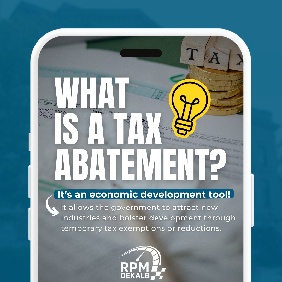 's tweet image. What exactly is a #TaxAbatement? 🤔 It's a powerful economic development tool our government uses to attract new industries, create jobs and boost development.

#TheMoreYouKnow ✅