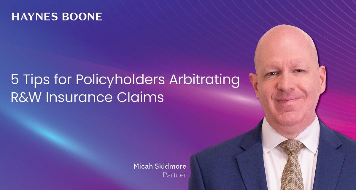 haynesboone's tweet photo. With an increase in #insurance claims comes an increase in disputed claims by RWI insurers. Here are five tips for policyholders facing arbitration with an RWI insurer in 2024, authored by #HaynesBoone #InsuranceRecovery Partner Micah Skidmore. https://t.co/3aVbwom4wx https://t.co/GSMoyM5wyn