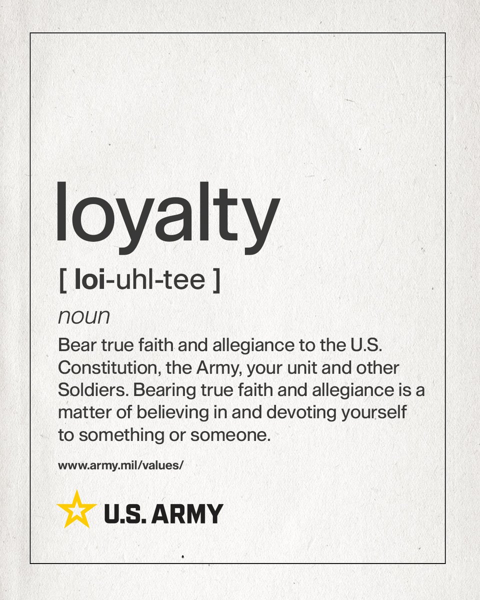 #WednesdayWisdom: Stay faithful to the U.S. Constitution, #USArmy, unit and fellow Soldiers. Loyalty is about belief and dedication to something or someone. 🇺🇸 Learn more about #ArmyValues at army.mil/values