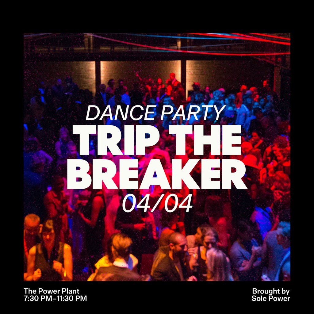 The Power Plant is thrilled to present the Trip The Breaker Dance Party!💃🕺🪩 Happening between the exhibition seasons, Trip The Breaker is a perfect way to charge up with dance, drinks and beats. Join us on Thursday, April 4, from 7:30 PM to 11:30 PM! thepowerplant.org/whats-on/calen…