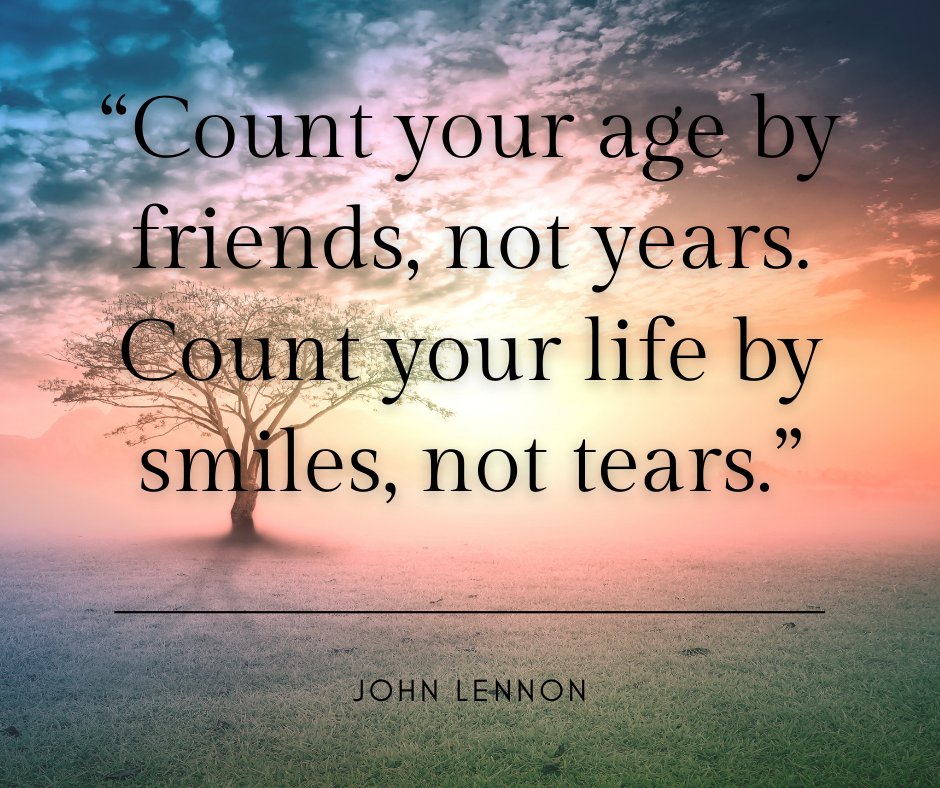 UniSolutionsWP's tweet photo. "Count your age by friends, not years. Count your life by smiles, not tears." - John Lennon #makelifecount #livelife #friends #age #life #smile #lifeisgood #qotd https://t.co/n1AiyVEmwX