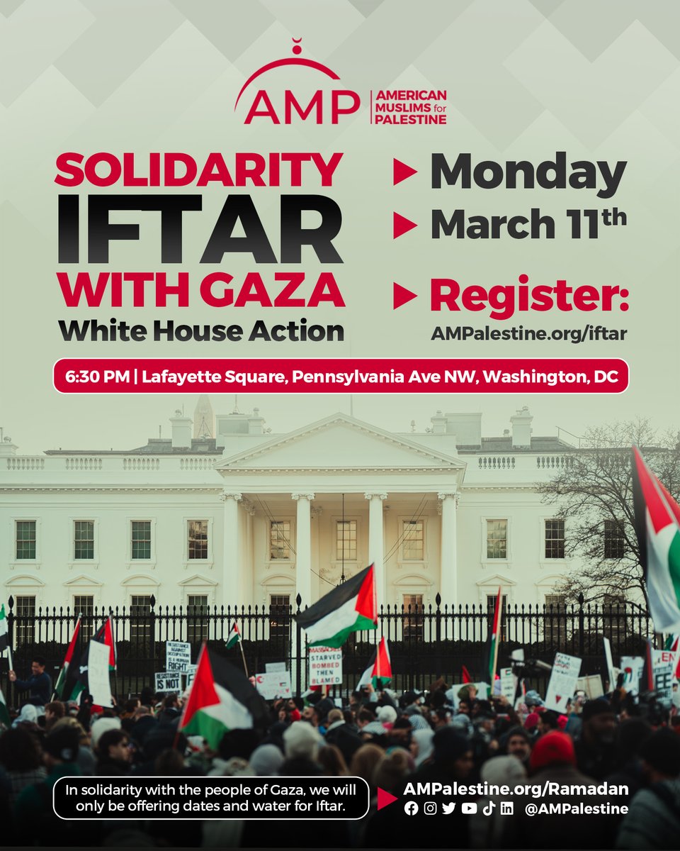 🔴 Join us on the 1st Iftar of Ramadan on Monday, March 11 @ 6:30PM in front of the White House in a symbolic action to protest the Biden Admin's continued failure to stop the genocide, as they provide more bombs than aid. 👉🏼 Please register here: ampalestine.org/iftar