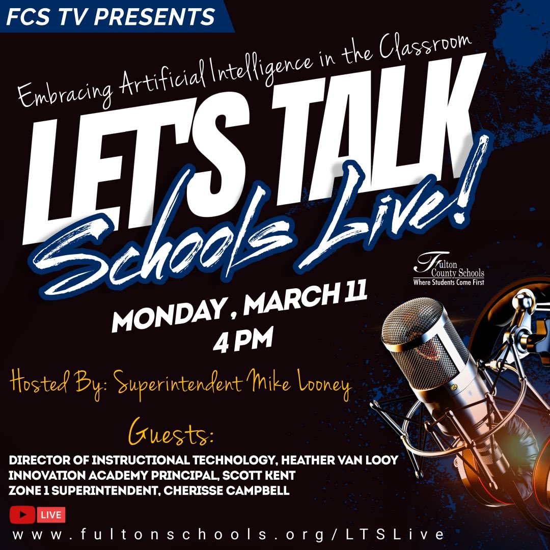FultonCoSchools's tweet photo. Should education embrace AI? Tune in to Let’s Talk Schools LIVE Monday, March 11th at 4p.m. on YouTube hosted by @FCSSuptLooney and guests @HeatherVanlooy @ia_kent @CherisseCamp  

#FCSLTS #FCSnews #FCSLTSS3

WATCH >>>https://t.co/eZUlbLMomS https://t.co/7LAEpN2XQv