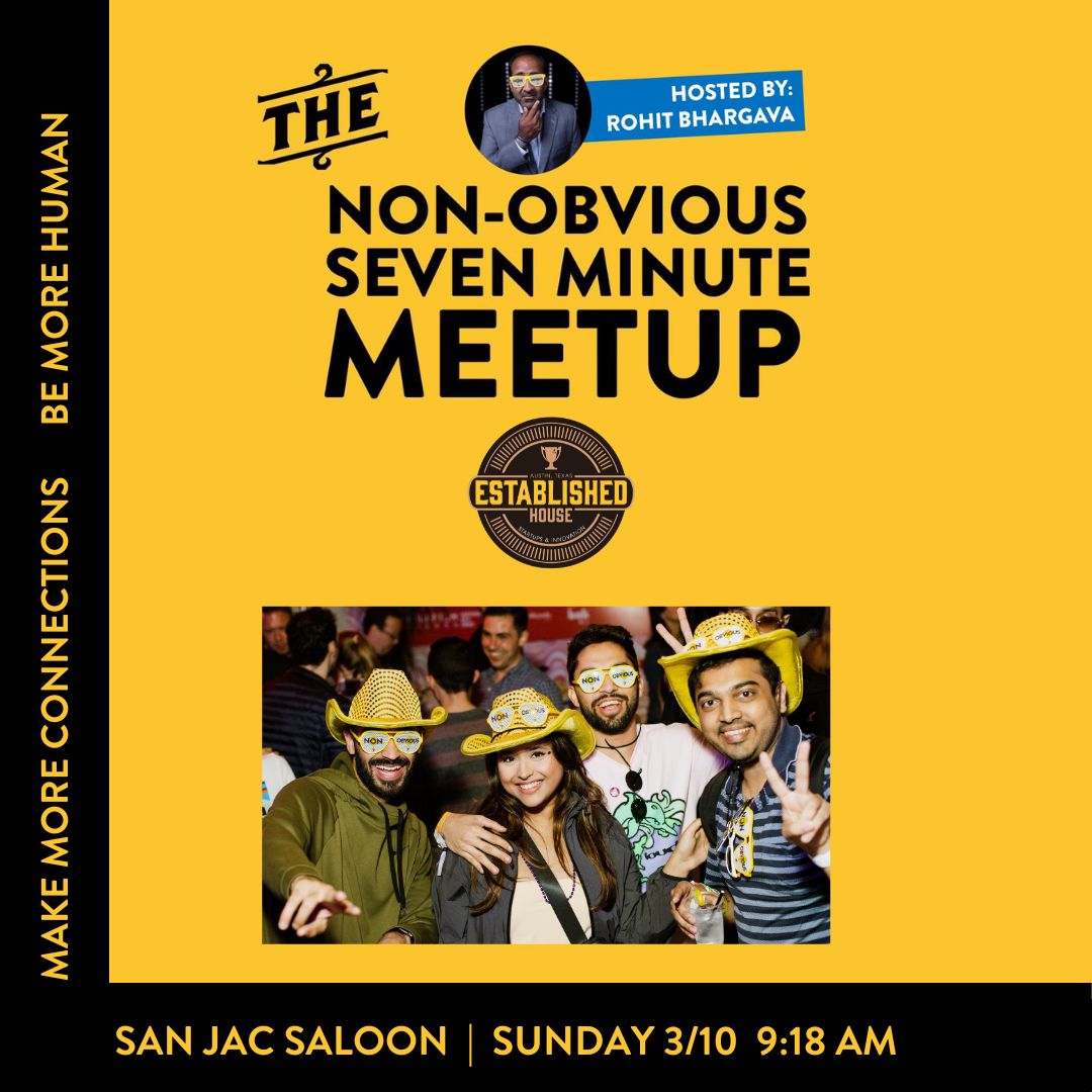 The shortest event at #SXSW is back! 
 
Come to the Non-Obvious 7 Minute Meetups and bond with someone interesting!   

RSVP for Friday: eventbrite.com/e/the-non-obvi…

And check out the full schedule here: nonobvious.com/SXSW

#sxsw #sxsw2024 #NonObvious