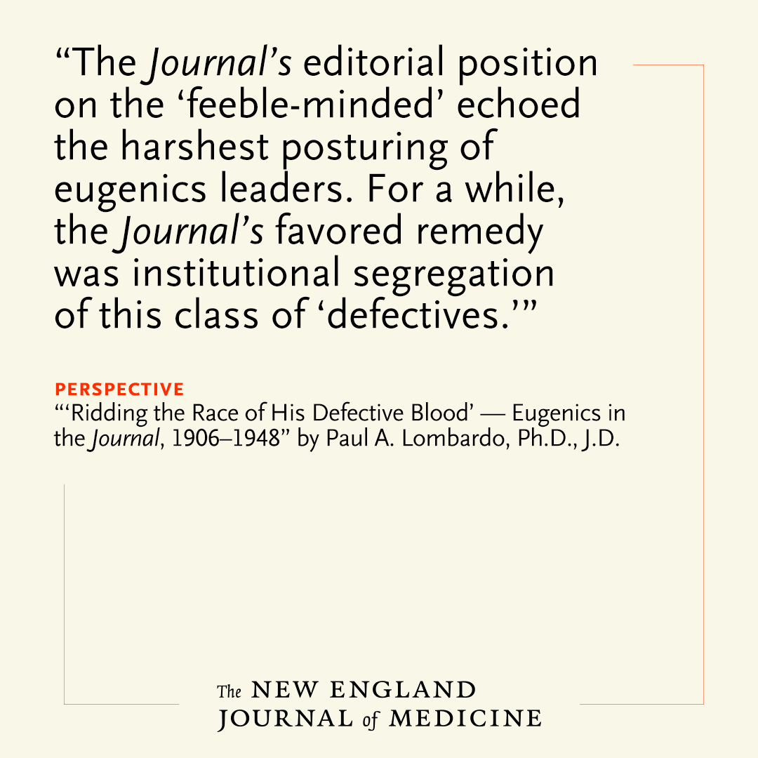 From the early 20th century until well after World War II, NEJM amplified attention to eugenics and provided important support among medical professionals for the U.S. eugenics movement. Read the full Perspective: nej.md/48Atv1B