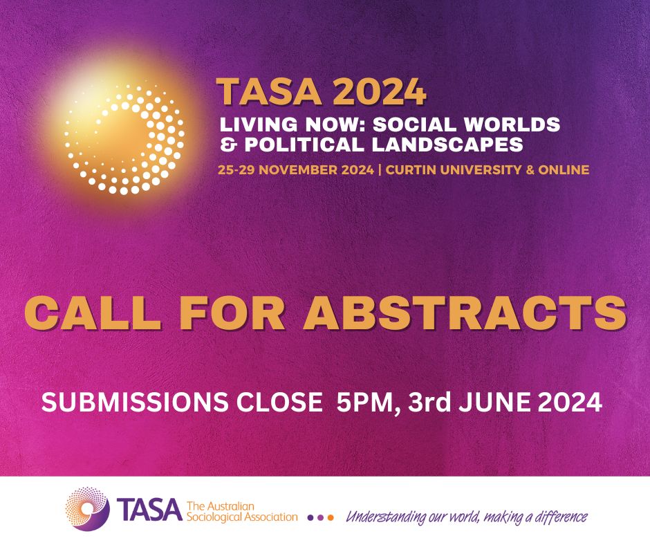 TASA 2024 CALL FOR ABSTRACTS NOW OPEN
Held from 25-29 November 2024 at Curtin University, this year's conference will focus on the theme: Living Now: Social World &amp; Political Landscapes. Submit your abstract here: buff.ly/48Gr1ih  Submissions close 3rd June.
#TASA2024