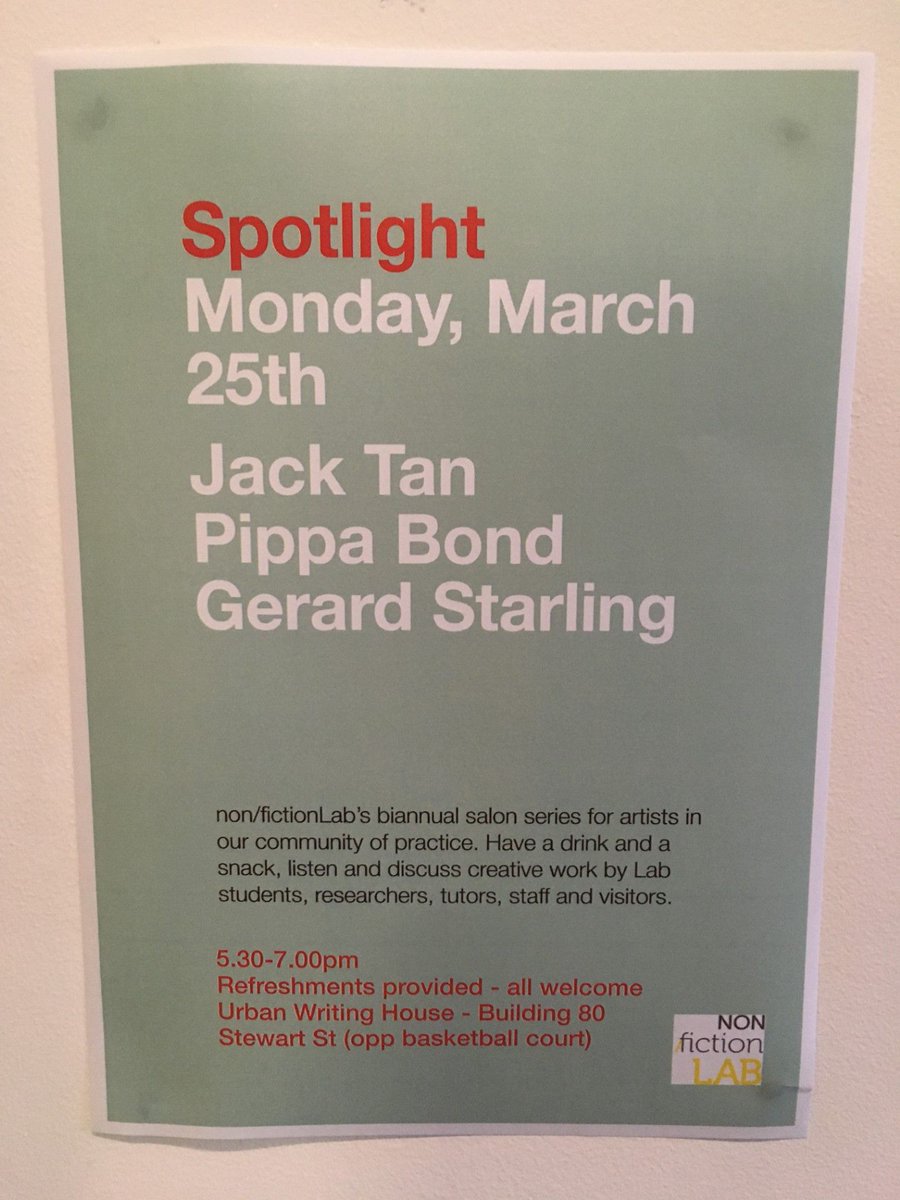 nonfictionLab's tweet image. SPOTLIGHT feat. Jack Tan, Pippa Bond &amp;amp; Gerard Starling. Our biannual salon series - have a drink and a snack, listen and discuss creative work. Monday, March 25th, 5:30-7:00pm - Urban Writing House, Stewart St, RMIT Melbourne City Campus #writingcommunity #writingevents
