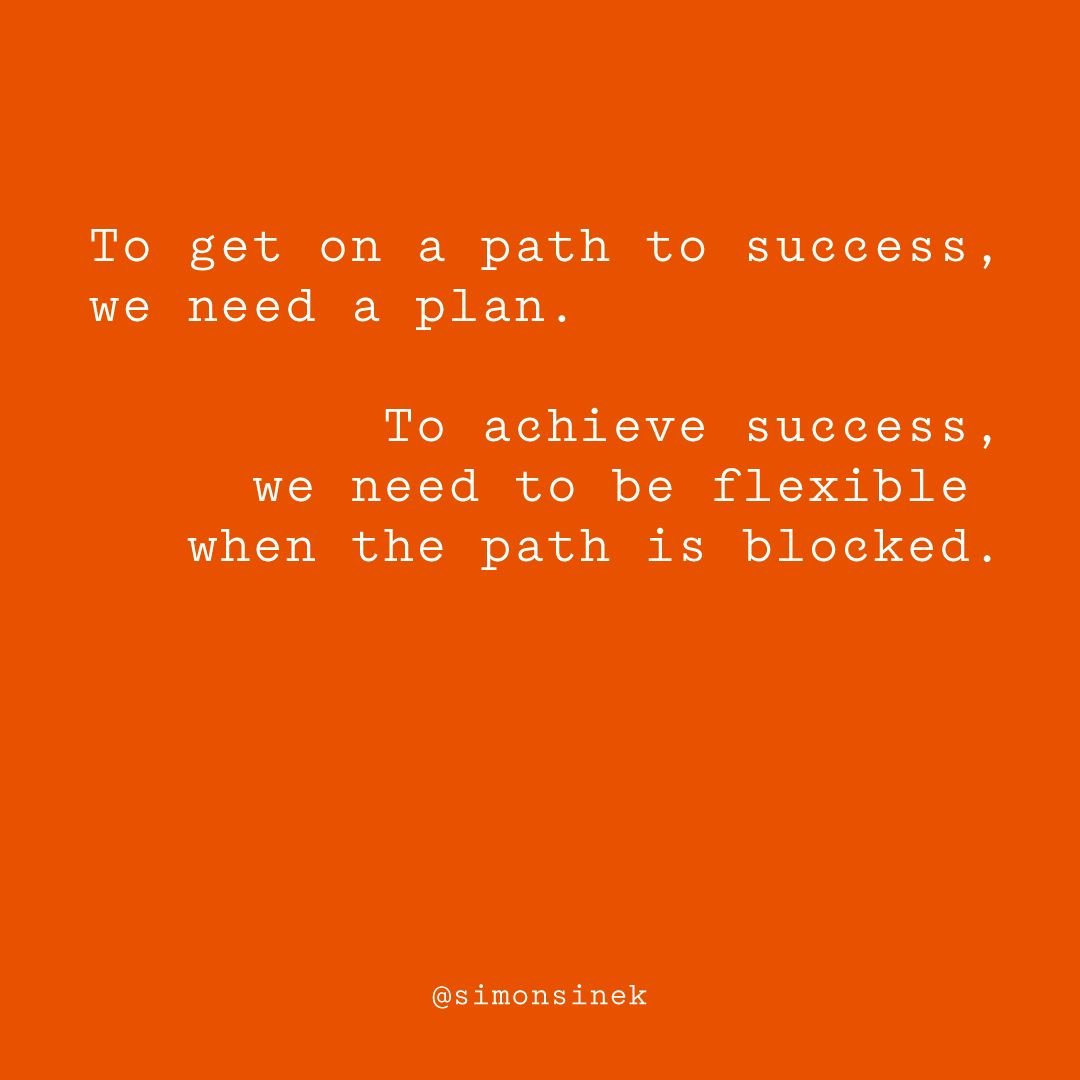 miharbi_sam's tweet photo. Want Success! -> Be Flexible -> Have a Plan @simonsinek #successquotes https://t.co/AyHiRsMwiF