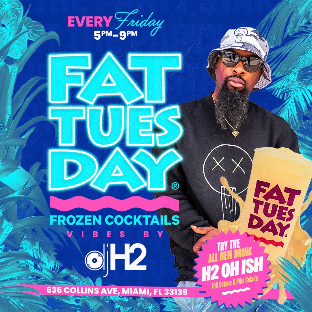 iamdjh2's tweet photo. This weekend let’s have some fun… Pick a day and meet me at #FatTuesday on South Beach 🥤 https://t.co/h5XXLtoL25