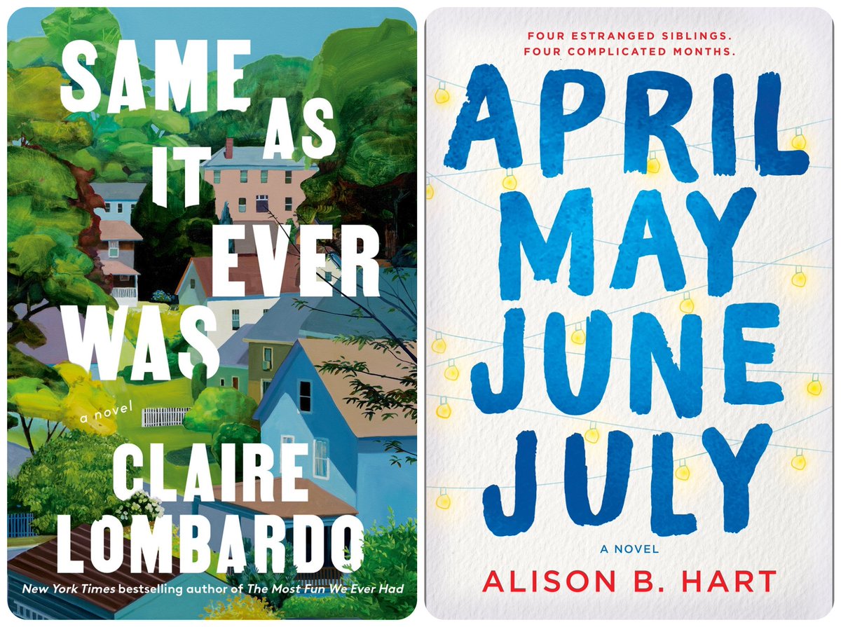 I'm always up for a good family drama, and these two sound very appealing. I loved Claire Lombard's MOST FUN WE EVER HAD, so looking forward to SAME AS IT EVER WAS (June) & Alison Hart's APRIL MAY JUNE JULY (May). #ewgc