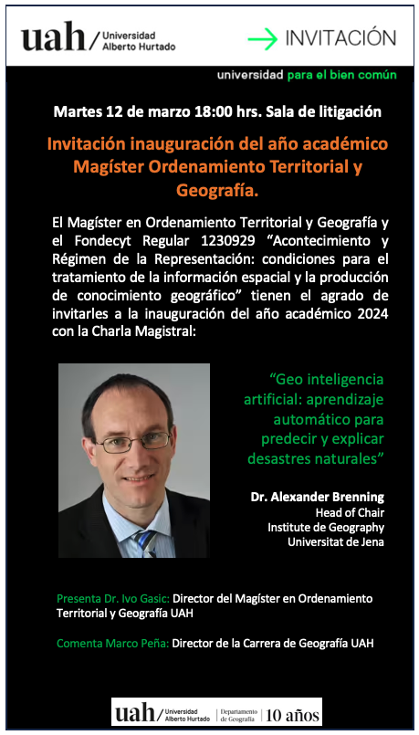 Invitación a la inauguración del año académico del programa de Magister en Ordenamiento Territorial y Geografía con la charla del Dr. Alexander Brenning. Detalles 👇