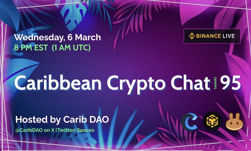 CaribDAO's tweet photo. C𝐚r𝐢b𝐛e𝐚n C𝐫y𝐩t𝐨 𝐂h𝐚t ep. 95

🕗 TONIGHT @ 8PM EST (1 AM UTC)

— Market Updates 🚀🚀🚀
— Recap: Last Saturday’s 🇯🇲 Web3 Meetup in JM 🇯🇲 w/ @TropicVibes
— More

🎗Set a reminder on 𝕏: 
https://t.co/iXVfFtk8Mo

🎁 Watch-to-earn on Binance Live:
https://t.co/RoKFF5YGpH https://t.co/Icf5v1X14v