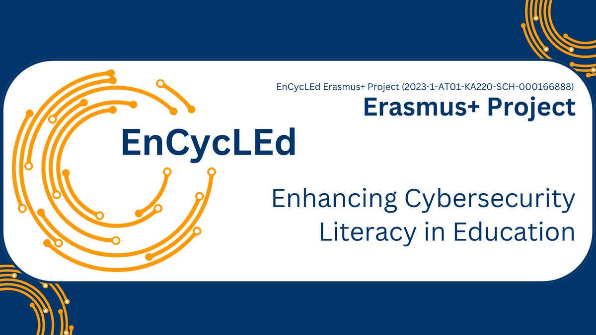 EnCycLEd Erasmus+ Project (2023-1-AT01-KA220-SCH-000166888) Project information on the European Commission - Erasmus+ Portal: lnkd.in/djKqHJSw #EnCycLEd #Erasmusplus #Project #erasmusplusproject #erasmusplus #cybersecurity #cybersecurityawareness #cybersecurityeducation