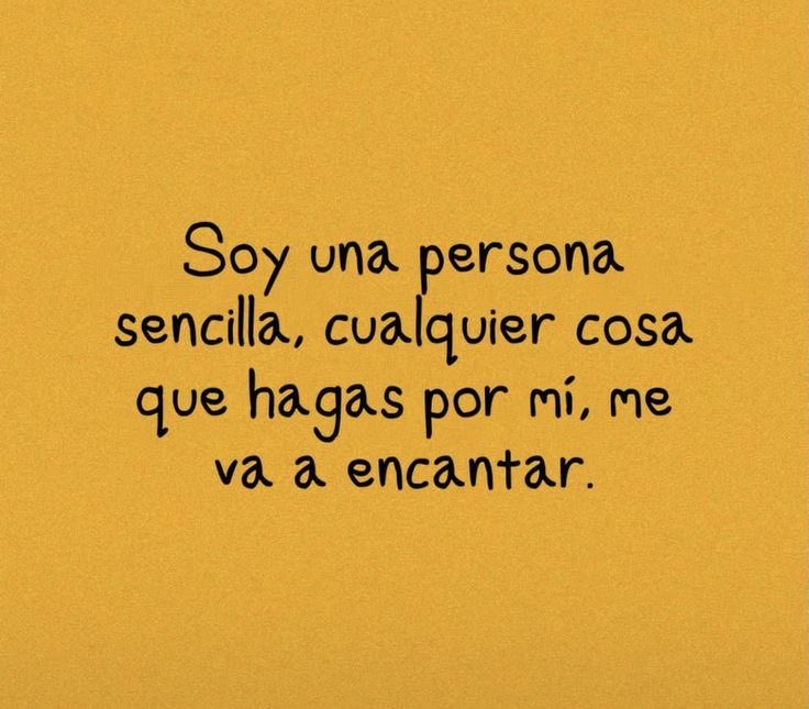Soy una persona sencilla ❤️‍🩹
