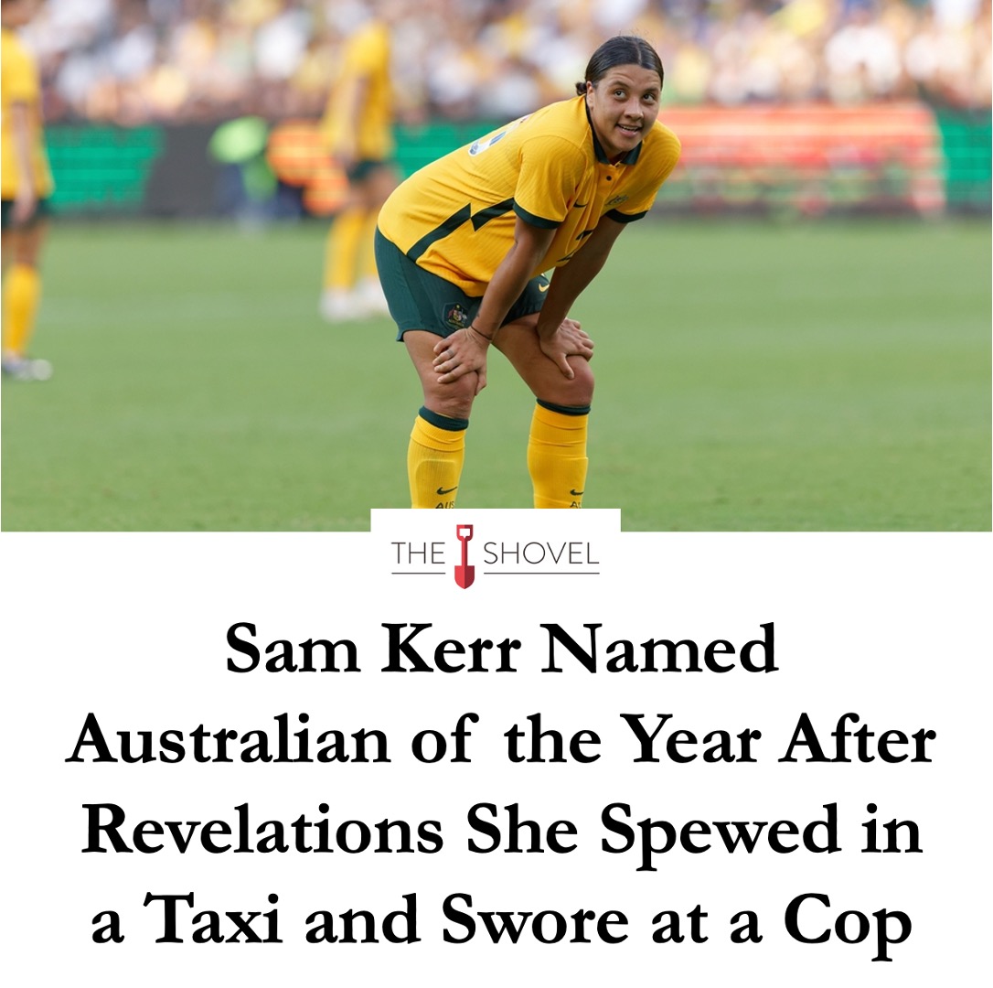 TheShovel's tweet image. Sam Kerr has been honoured for her 'unique contribution to Australian culture' after she got shitfaced, chucked up in a cab, disputed the fare and then picked a fight with law enforcement

Read the full details 👉 tinyurl.com/38f8eca7