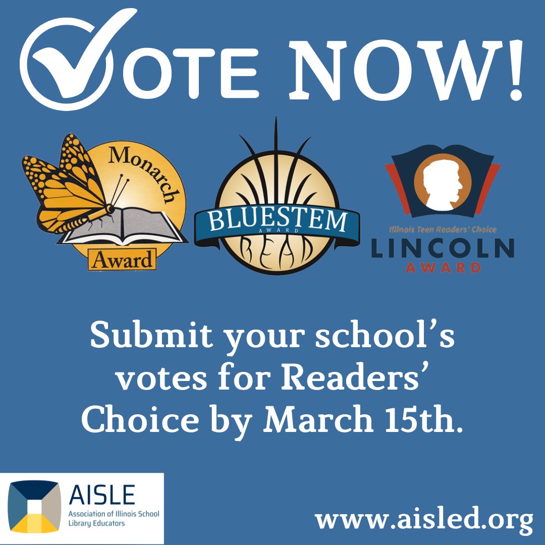 VOTE! There are 4 days left to cast your student votes for their favorite Readers’ Choice books. Cast your ballot by March 15th. We can’t wait to see what the student readers of IL pick! #AISLEd @monarchaward @bluestemaward @LincolnAward