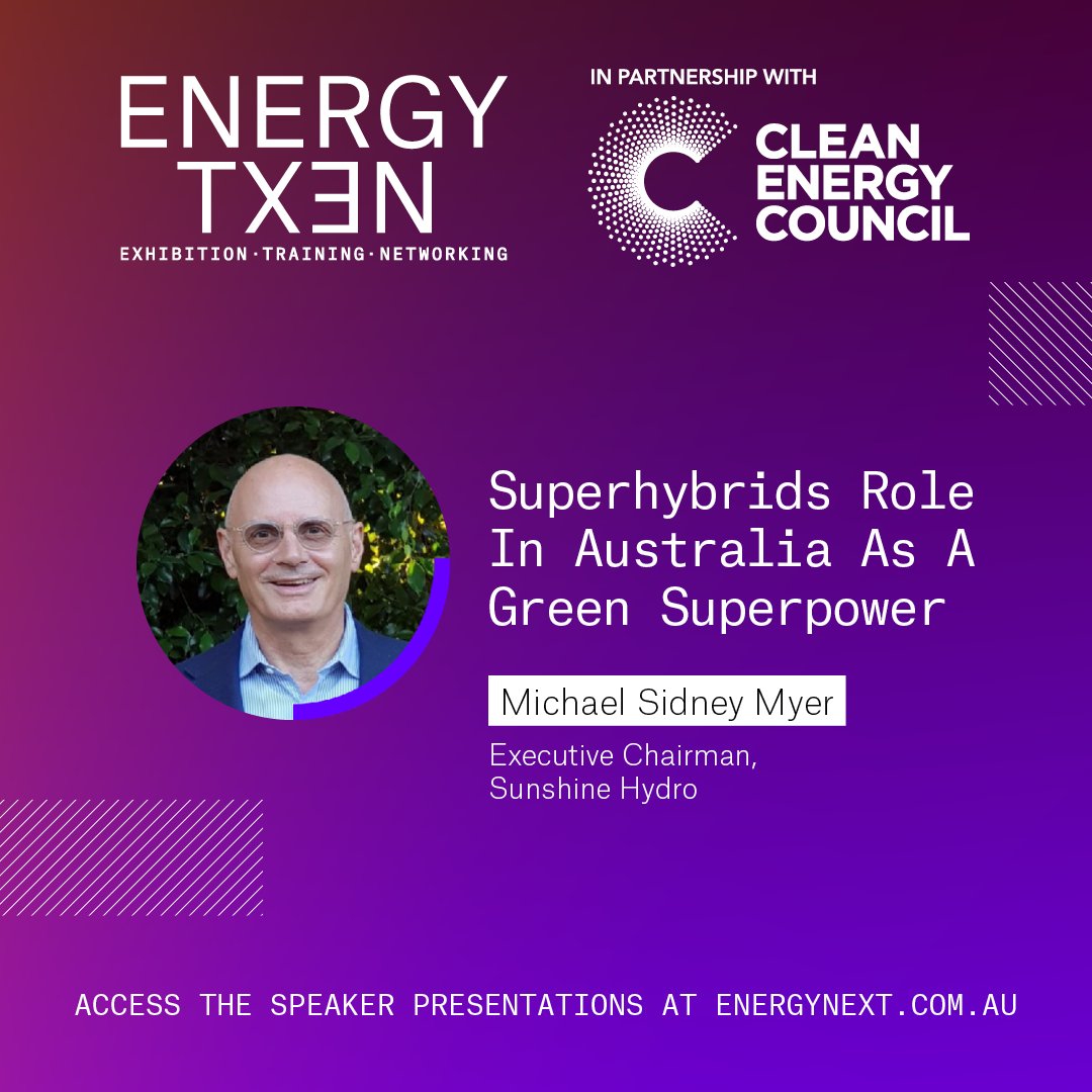 This #EnergyNextAU 2023 session with Michael Sidney Myer from Sunshine Hydro discussed the role of Superhybrids in Australia as a green superpower.

Access the FREE speaker presentations here energynext.com.au/en-gb/educatio…!