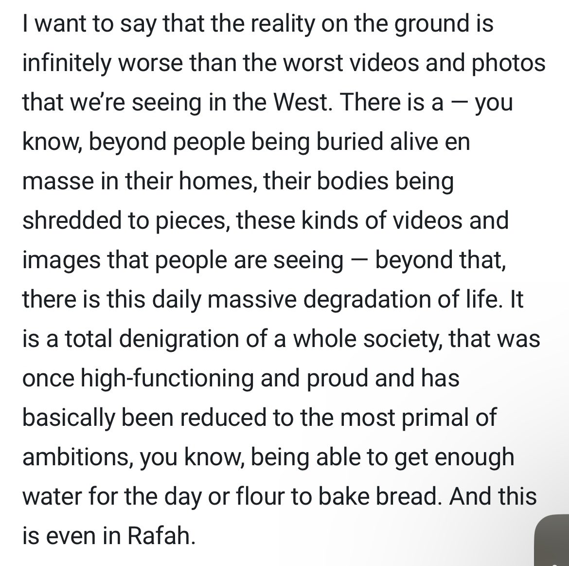 This is what Palestinian novelist Susan Abulhawa had to say about Gaza (she just left):