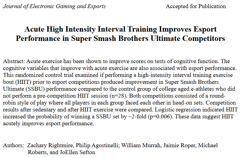 #ESPORTS #RESEARCH Congrats to @zacko_rightmire @P_Agostinelli5 William Murrah @jaimie_roper @DrMikeRoberts & JoEllen Sefton on acceptance of 'Acute High Intensity Interval Training Improves Esport Performance in Super Smash Brothers Ultimate Competitors' in JEGE #SSBU #training