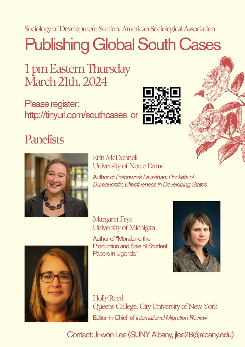 Join us Thursday, March 21 at 1pm EST for a webinar hosted by the Sociology of Development Section of the ASA. Panelists include authors Erin McDonnell and Margaret Frye, and editor-in-chief of International Migration Review, Holly Reed. 
Registration: tinyurl.com/southcases