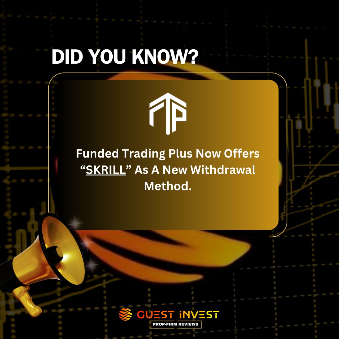Did you catch the news? Funded Trading Plus has just added 'SKRILL' as their latest withdrawal method.
@FundedTradingP 

#DidYouKnow #Fundedtradingplus #Skrill #Paymentmethod #Guestinvest