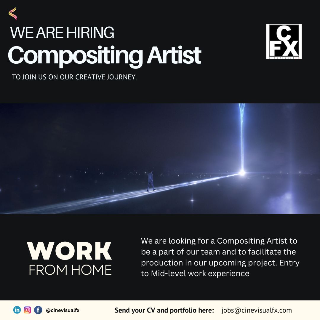 CinevisualFX's tweet photo. We are looking for a Compositing Artist to be a part of our team and to facilitate the production in our upcoming projects.
Anywhere in India (work from home).
Suitable applications can be mailed to
jobs@cinevisualfx.com
#comp #workfromhome #composting #vfxworks #vfx #jobopening https://t.co/Va7bdyL4lk