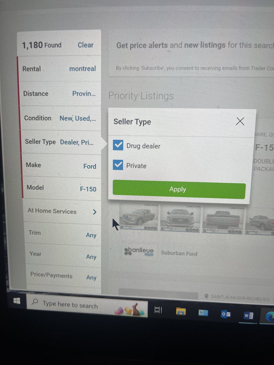 Searching auto trader in Montreal for a truck and I have the option to buy from a drug dealer! lol