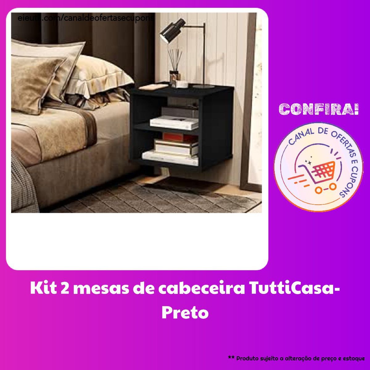 🟡 Kit 2 mesas de cabeceira TuttiCasa-Preto | #Amazon: ✅ R$ 118,74 🔗 COMPRE AQUI: amzn.to/3I48YaT